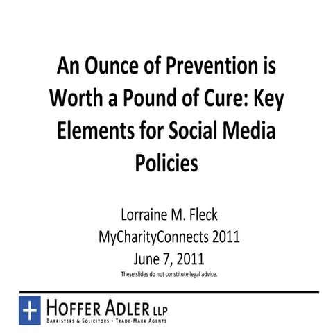 An Ounce of Prevention is Worth a Pound of Cure: Key Elements for Social Medi...