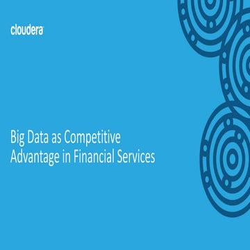 Big Data as Competitive Advantage in Financial Services