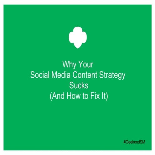 Why Your Social Content Strategy Sucks and How to Fix It