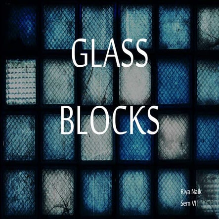 Glass blocks