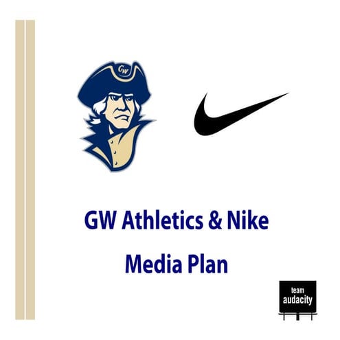 Advertising Media Plan Presentation: GW + Nike