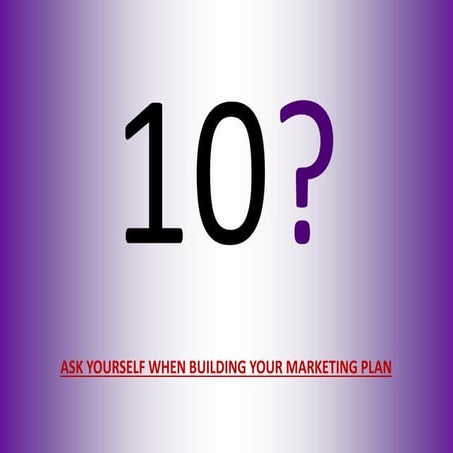 10 marketing questions