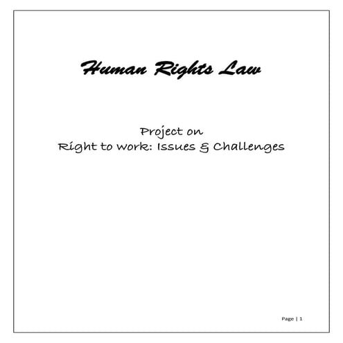 human Right Law (Right to work: Issues & Challenges)