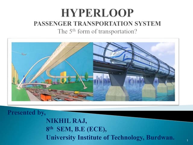 Hyperloop Fifth mode of transportation