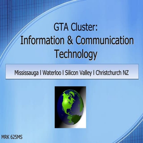 GTA Cluster: Information & Communication Technology