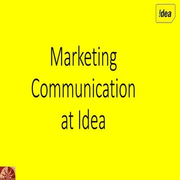 Integrated Marketing Communication Plan for Idea Cellular