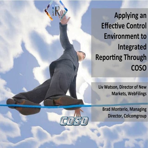 Applying an Effective Control Environment to Integrated Reporting Through COS...