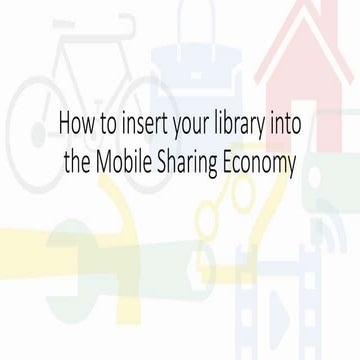 How to Insert your Library into the mobile sharing economy