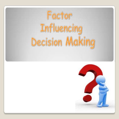 Factor Influncing Decision Making in  International Management