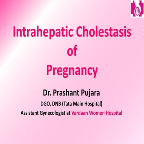 Intrahepatic Cholestasis of Pregnancy (IHCP)
