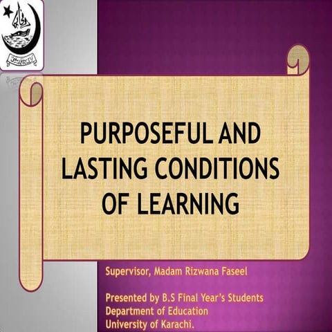 Purposeful and Lasting conditions of Learning