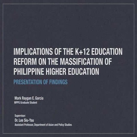 Implications of the K to 12 Education Reform on the Massification of Philippine Higher Education