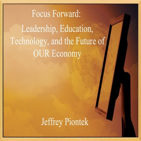 Leadership and Learning in the 21st Century and Beyond!!!!