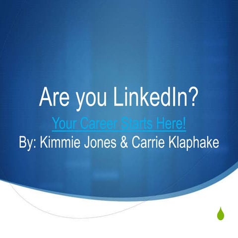 Are You LinkedIn?