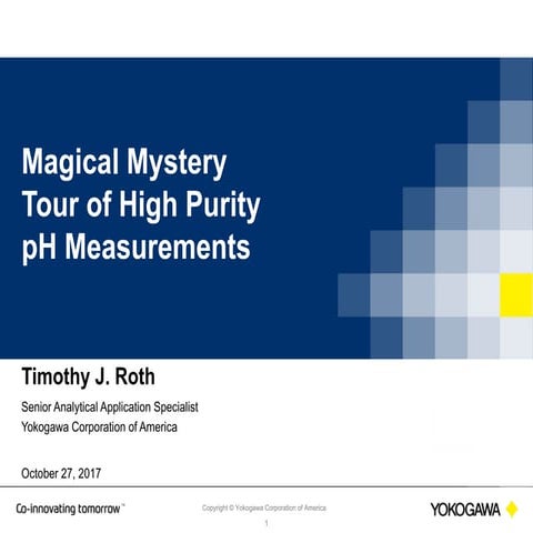 Magical Mystery Tour of High Purity pH Measurements 