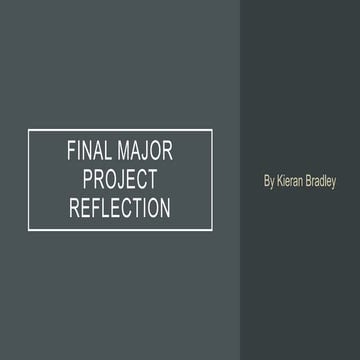 Final Major Product Reflection 2019