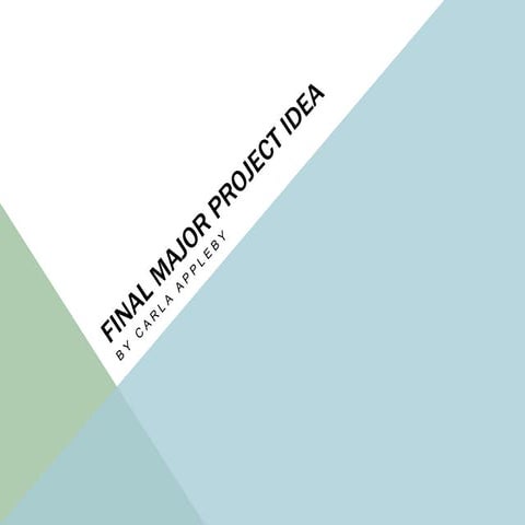 Final Major Project Presentation 