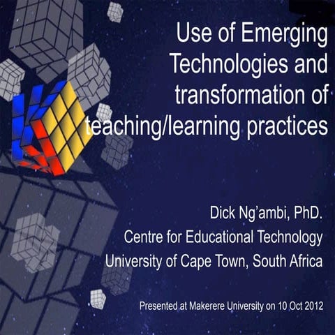 Use of Emerging Technologies and transformation of teaching/learning practices
