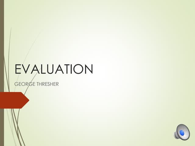 Final media evaluation