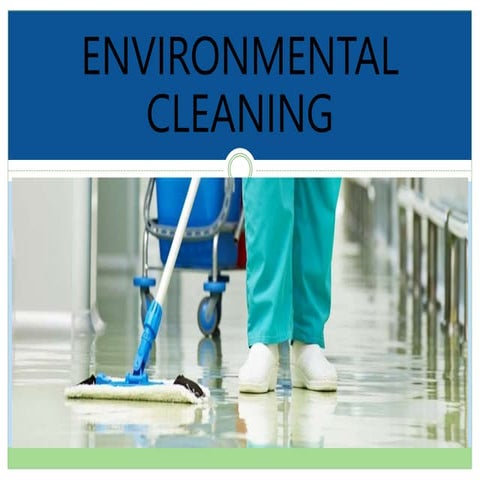 FINAL MODULE 13 ENVIRONMENTAL CLEANING  2.ppt