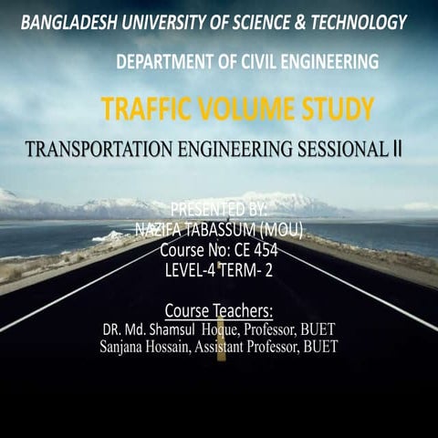 Presentation on Traffic Volume Study for the course CE 454