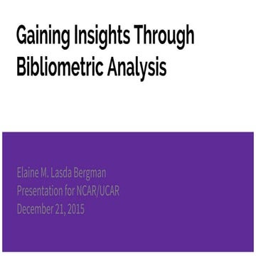 Gaining Insights Through Bibliometric Analysis