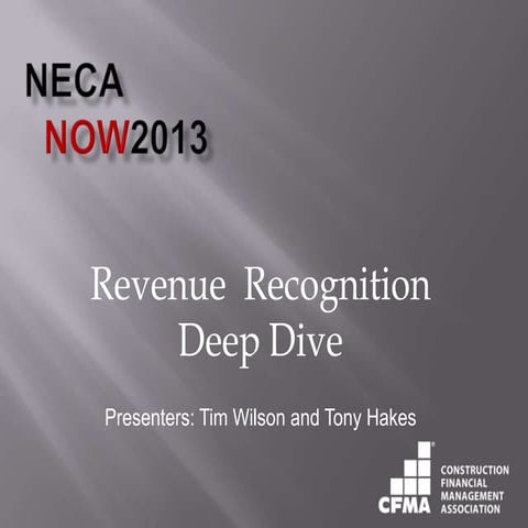 Revenue Recognition for Contractors - NECA NOW Conference 
