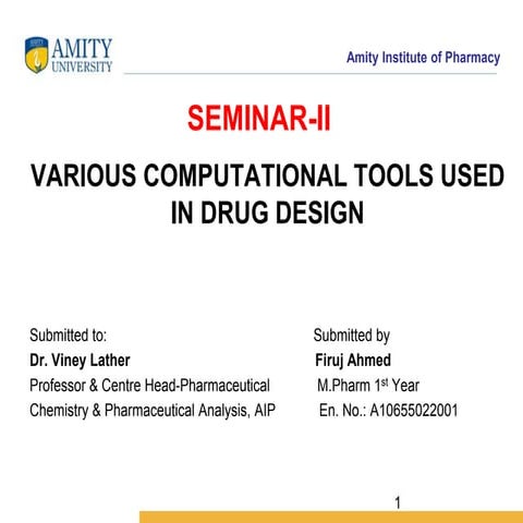 Various Computational Tools used in Drug Design