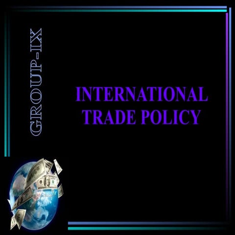 International Trade Policy