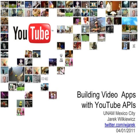 YouTube APIs presentation at Facultad de Ciencias, Universidad Nacional Autón...