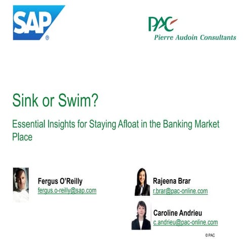 Swim or Sink? Essential Insights for Staying Afloat in the Banking Market Place