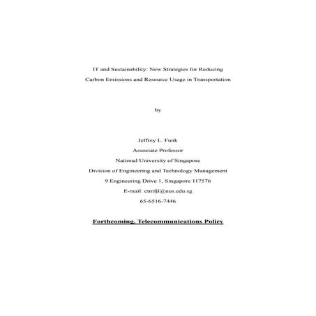 IT and Sustainability: New Strategies for Reducing  Carbon Emissions and Resource Usage in Transportation, Forthcoming, Telecommunications Policy