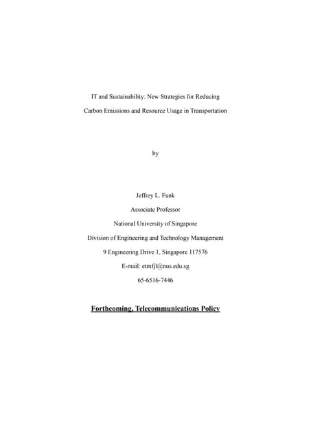 IT and Sustainability: New Strategies for Reducing  Carbon Emissions and Resource Usage in Transportation, Forthcoming, Telecommunications Policy