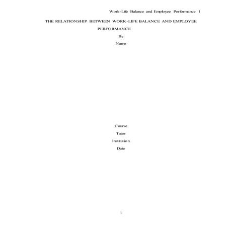 THE RELATIONSHIP BETWEEN WORK-LIFE BALANCE AND EMPLOYEE PERFORMANCE