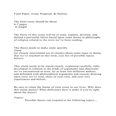Final Paper, Essay Proposal, & Outline·The final essay should .docx