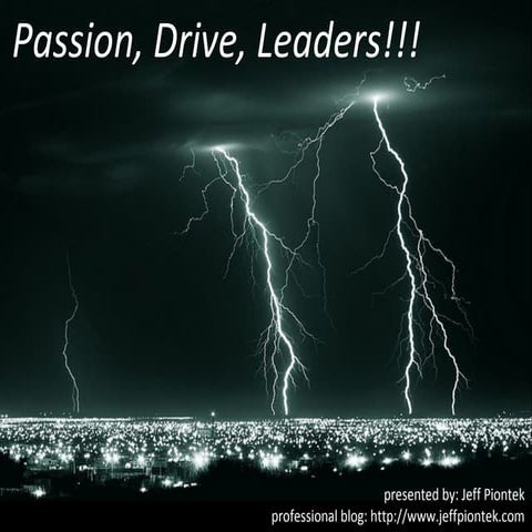 Passion Driven Leadership