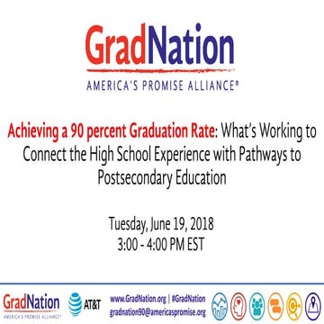Achieving a 90 percent Graduation Rate : What’s Working to  Connect the High ...