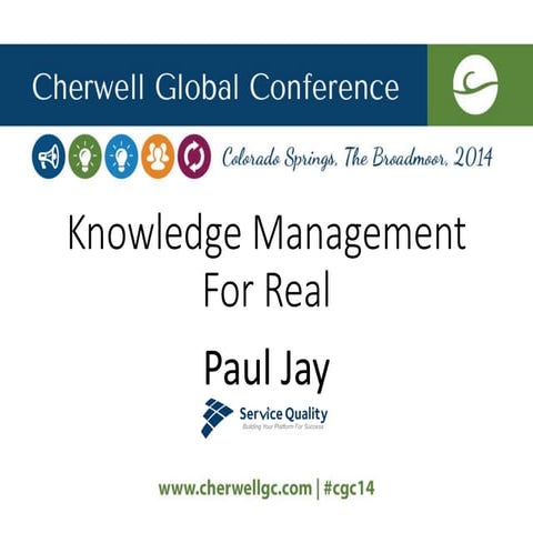 Knowledge Management for Real