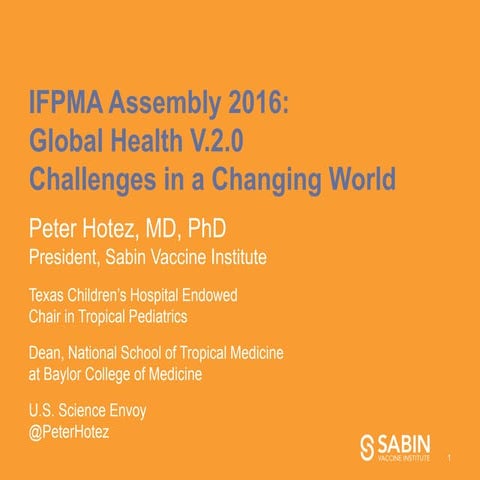 Peter Hotez,  Baylor College of Medicine