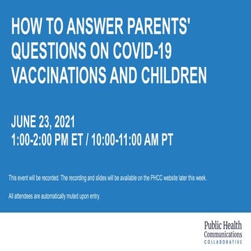 Webinar: How to Answer Parents' Questions on COVID-19 Vaccinations and Children