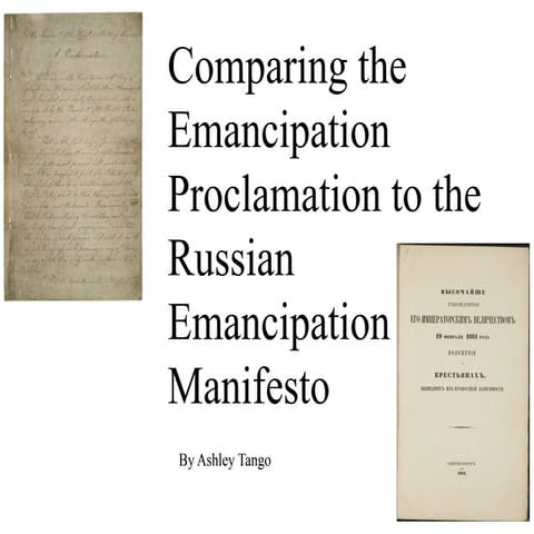 Comparing the Emancipation Proclamation & the Emancipation Manifesto - Ashley