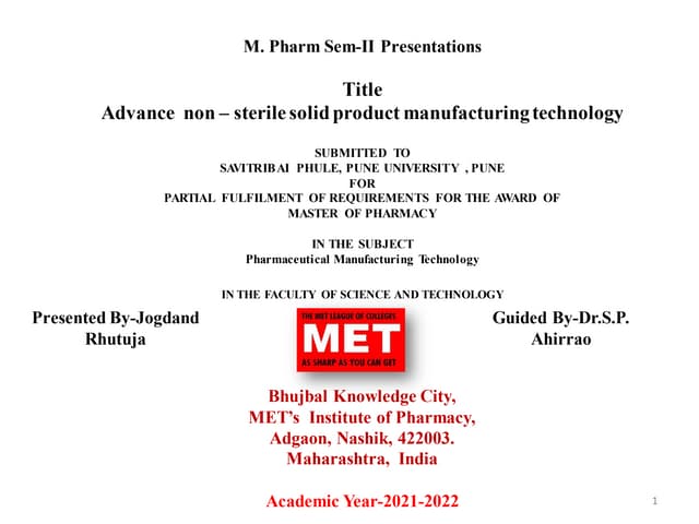 Advance non – sterile solid product manufacturing technology