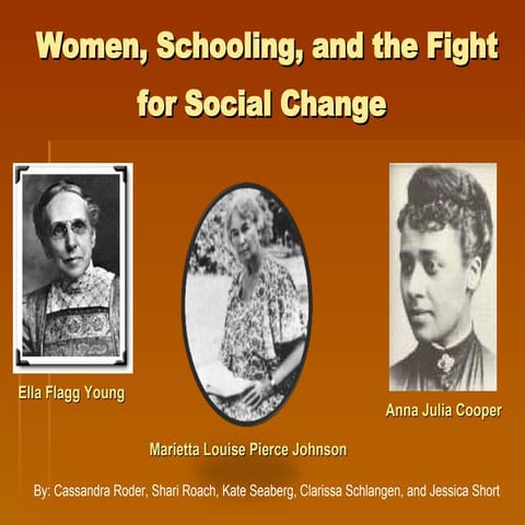Women, Schooling, and the Fight for Social Change