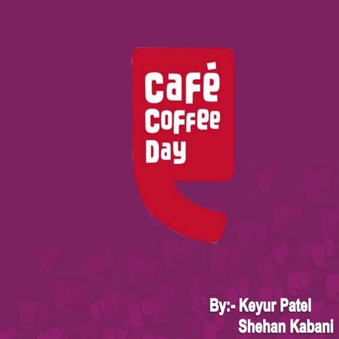 Digital Marketing Strategy for Cafe Coffee Day 
