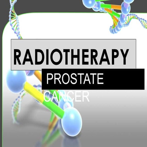 Radiation Therapy - Prostate Cancer