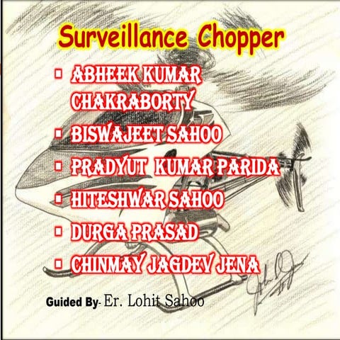 Surveillance Chopper 