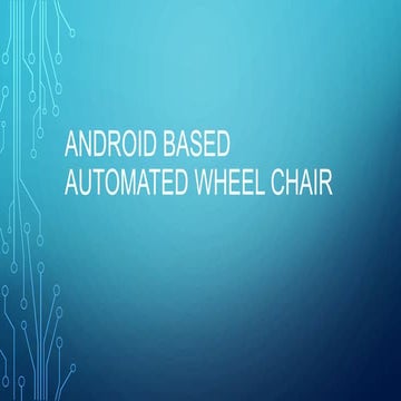 Android based automated wheelchair