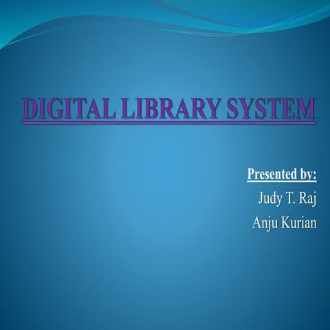 Digital Library System | PPTX | Databases | Computer Software and ...