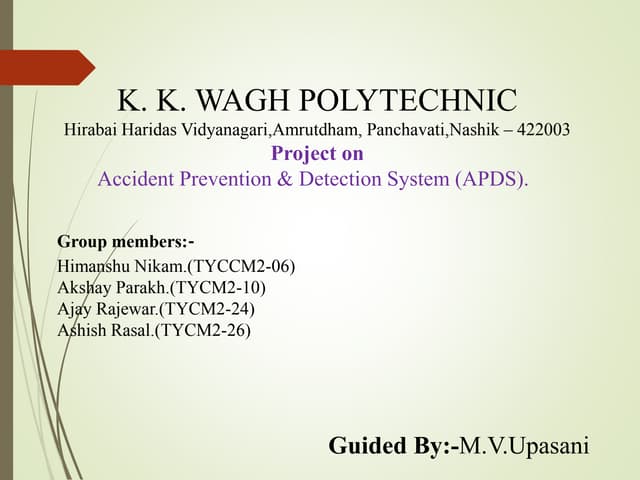 ACCIDENT PREVENTION AND DETECTION SYSTEM