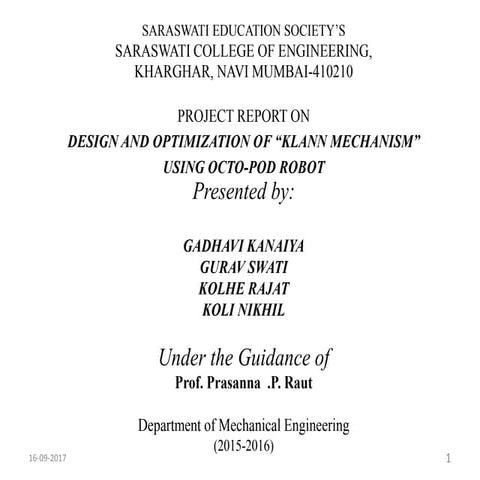 DESIGN AND OPTIMIZATION OF “KLANN MECHANISM”  USING OCTO-POD ROBOT